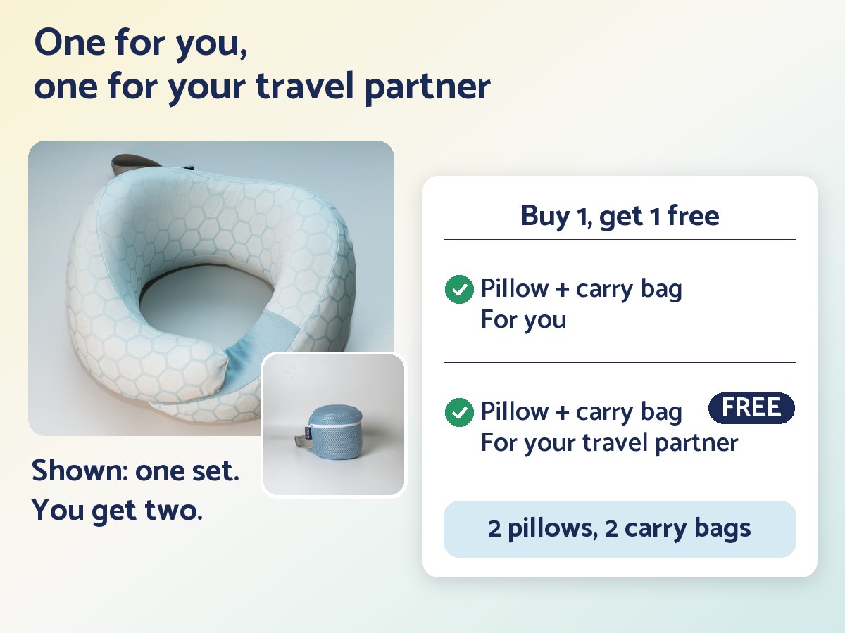 One for you, one for your travel partner. Shown: one set, you get two. Buy 1, get 1 free: pillow and carry bag for you; pillow and carry bag for your travel partner, free. 2 pillows, 2 carry bags.